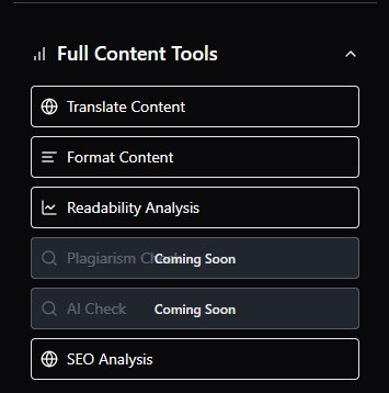 Full-content tools: translate, format, readability analysis and SEO analysis, with plagiarism and AI checks marked coming soon
